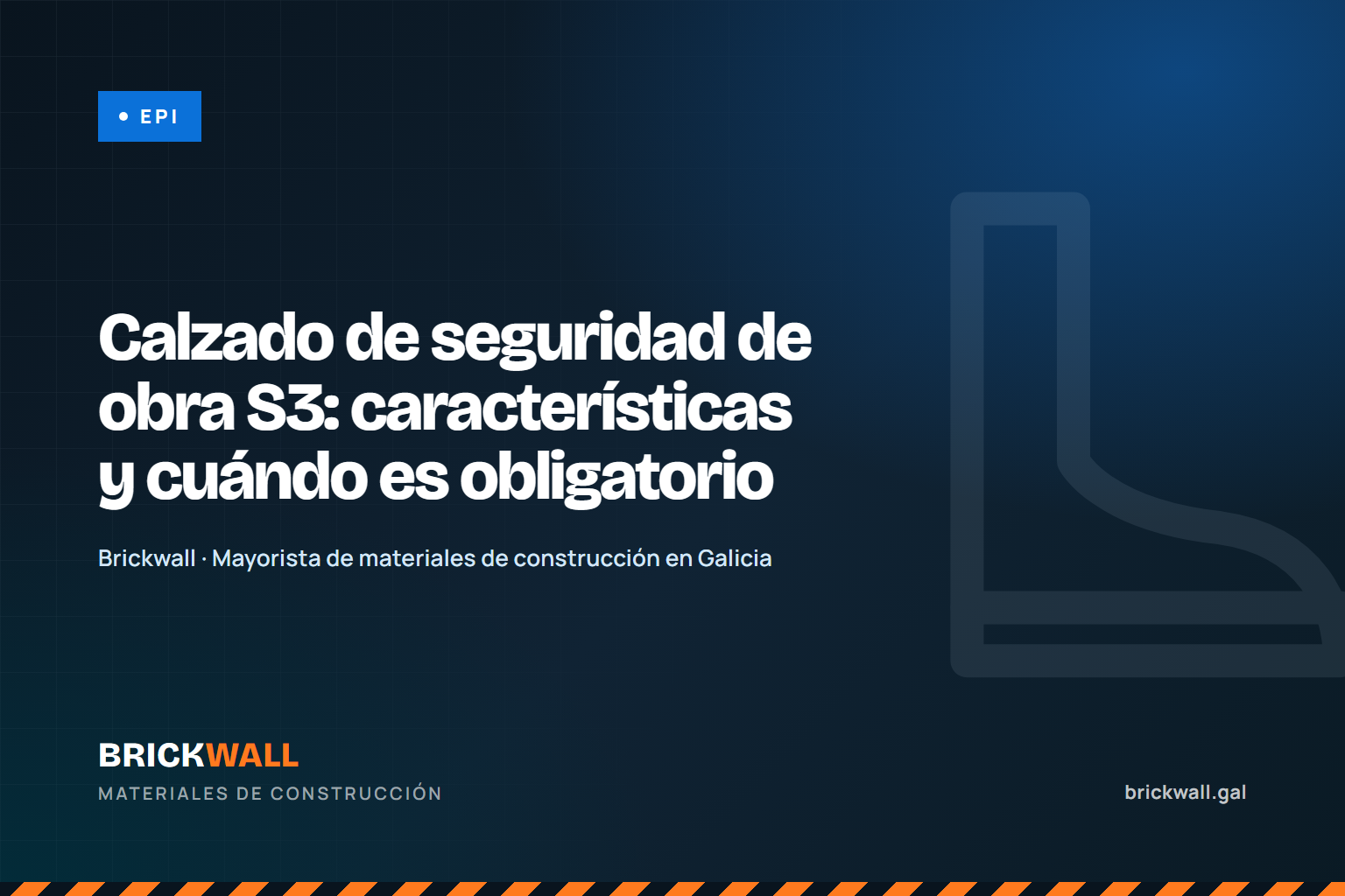 Calzado de seguridad obra S3: características técnicas y cuándo es obligatorio