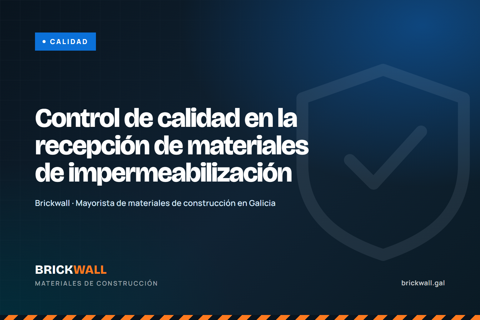 Control de calidad en la recepción de materiales de impermeabilización en obra