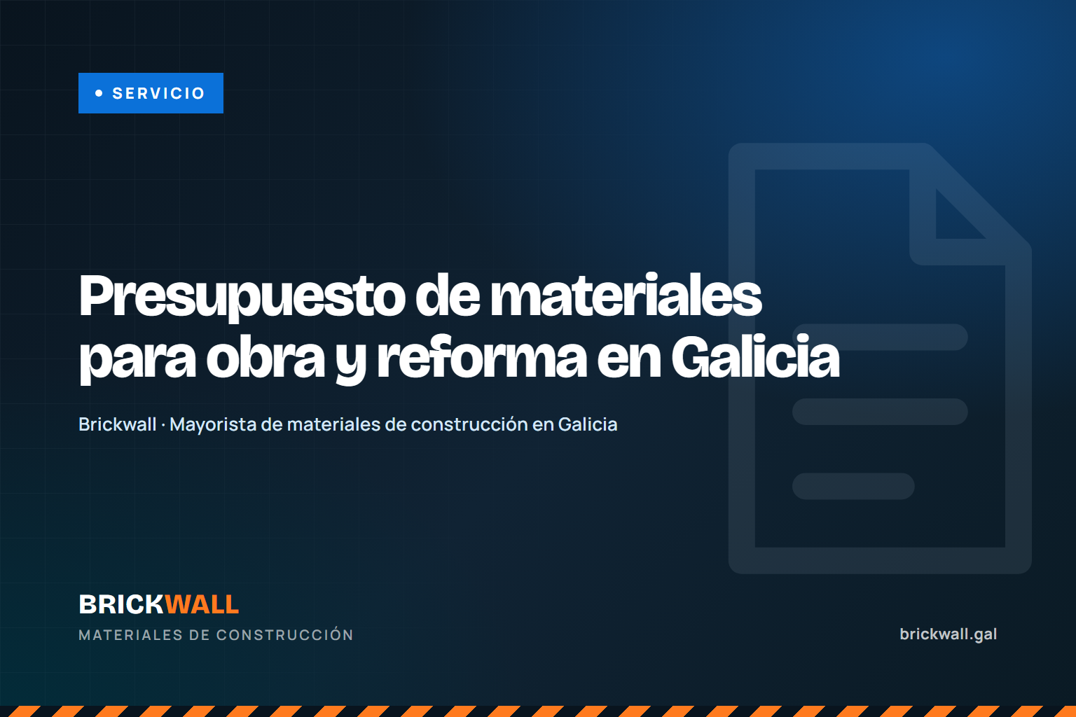 Presupuesto de materiales para obra y reforma en Galicia: qué necesita saber tu mayorista antes de responder